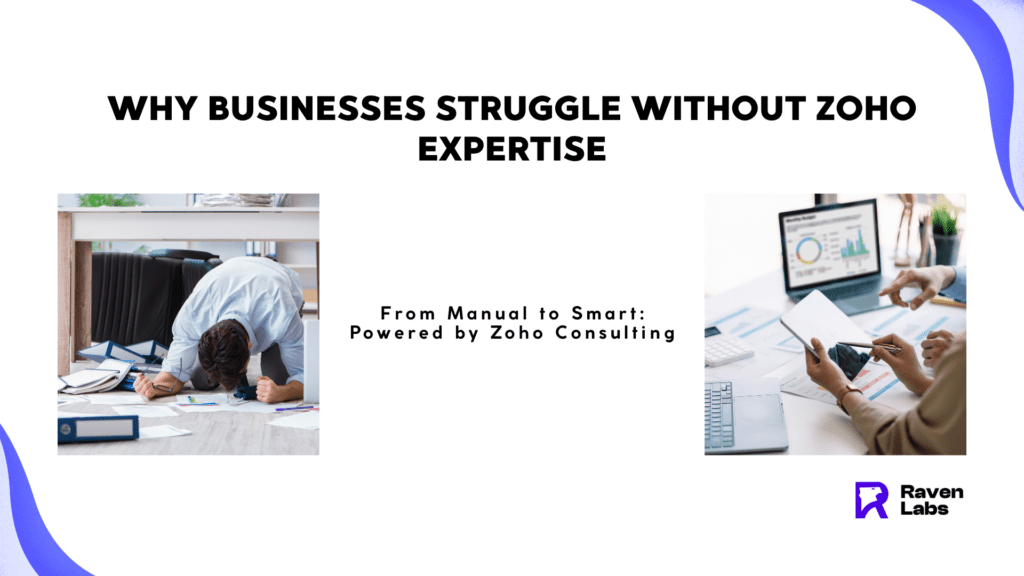 Businesses struggling to use Zoho CRM effectively without expert consultants